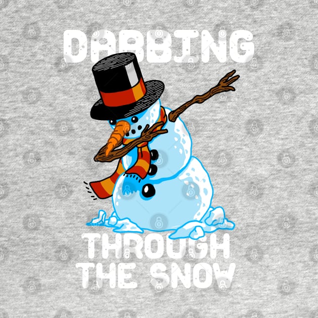 Snowman Dabbing Through The Snow Shirt Christmas Dab Santa by vo_maria